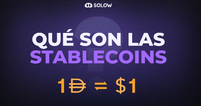 Qué son las STABLECOINS Videos Solow