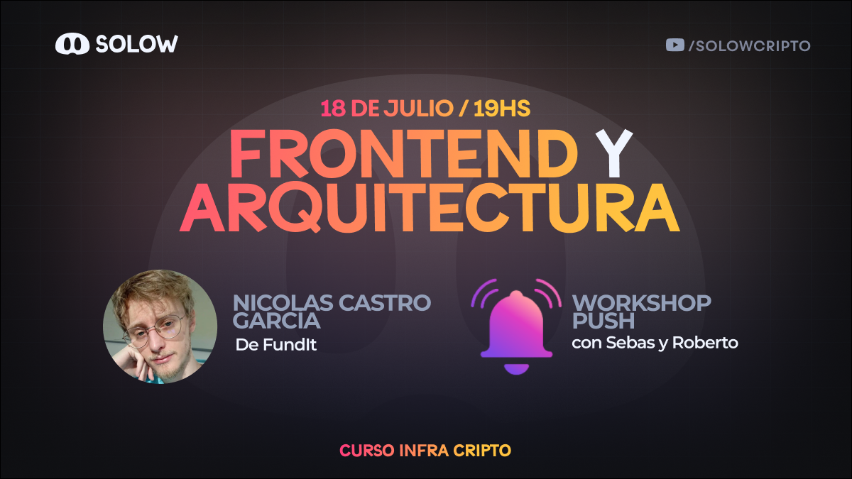 Frontend Y Arquitectura + Workshop Push Protocol