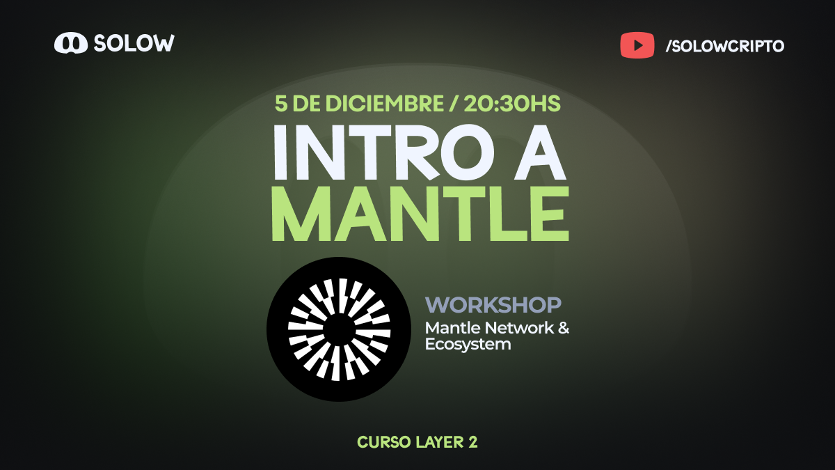 Workshop Intro a Mantle Network (Clase 7)