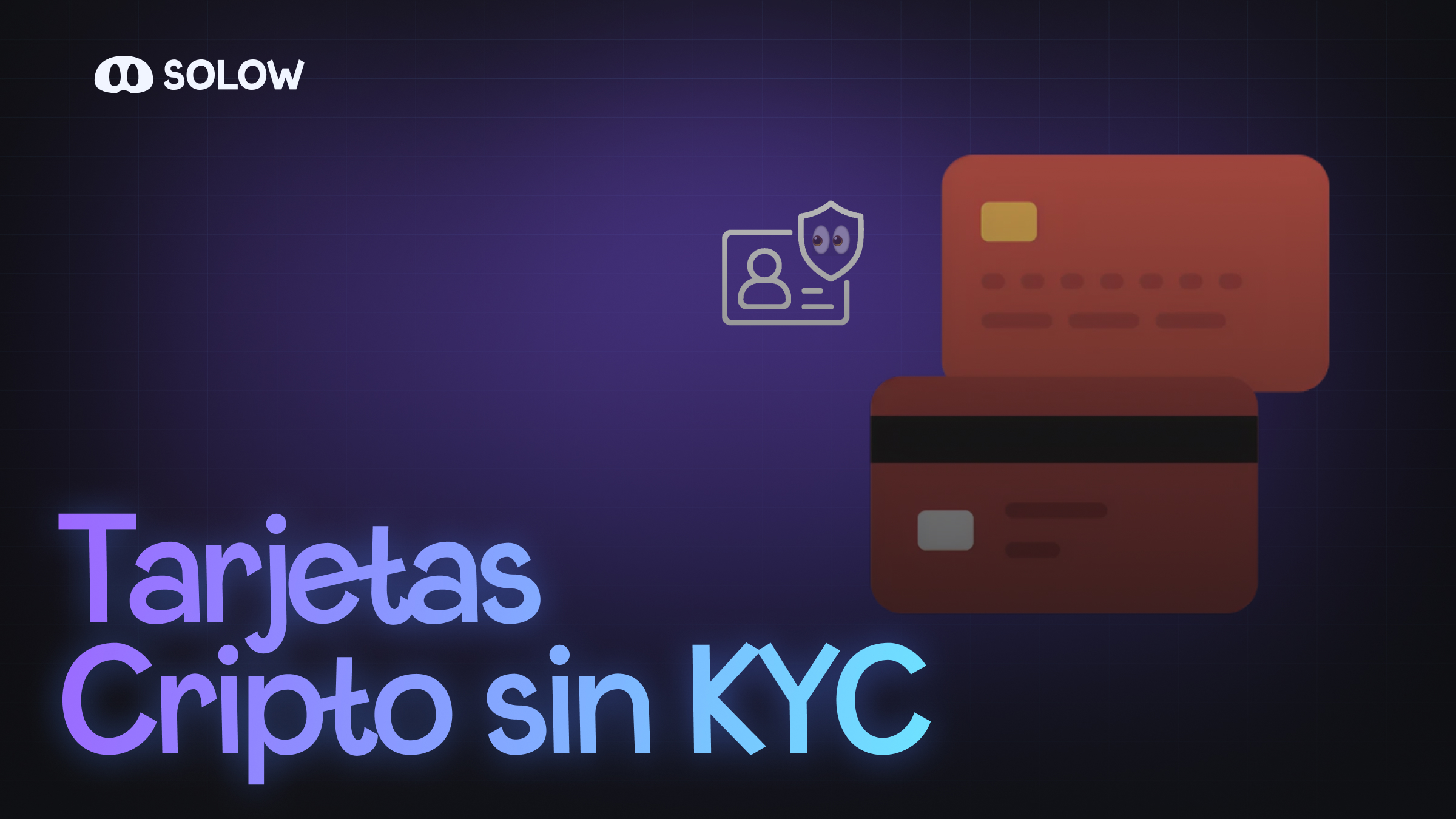 💳 Tarjetas cripto sin KYC: gastar criptomonedas de forma anónima